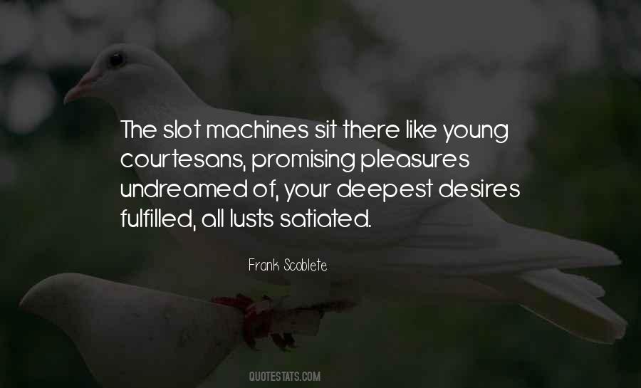 Frank Scoblete Quotes #531580