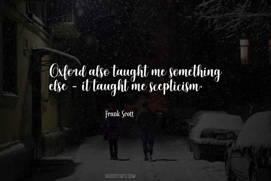 Frank Scott Quotes #1353141