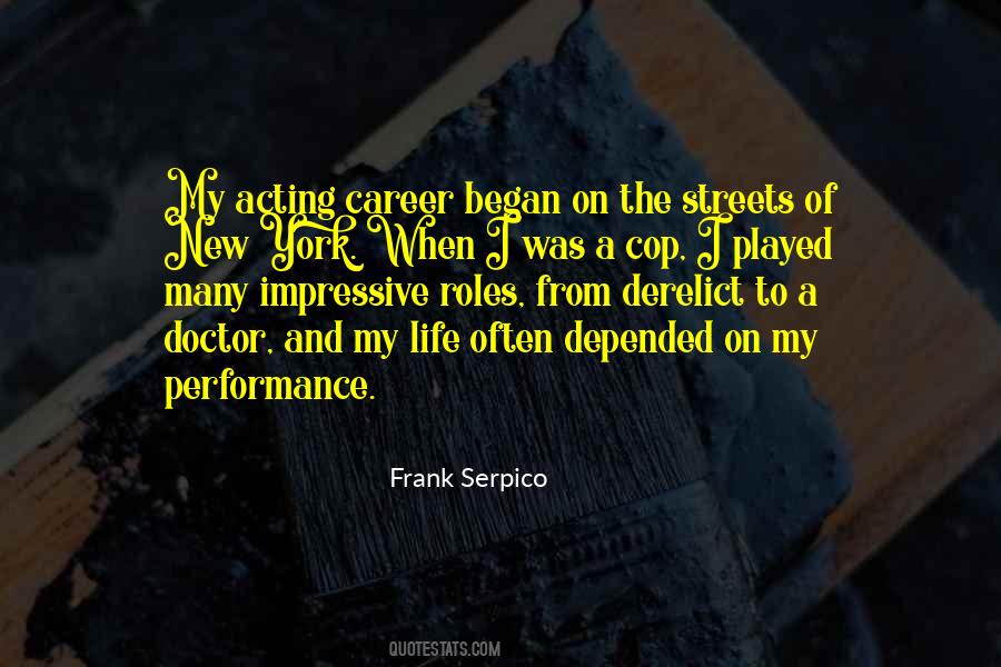 Frank Serpico Quotes #1211228