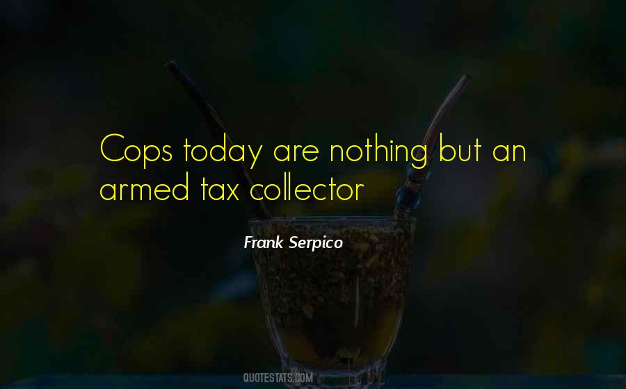 Frank Serpico Quotes #67918