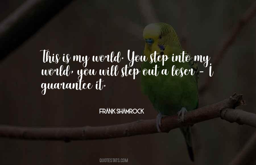 Frank Shamrock Quotes #169400