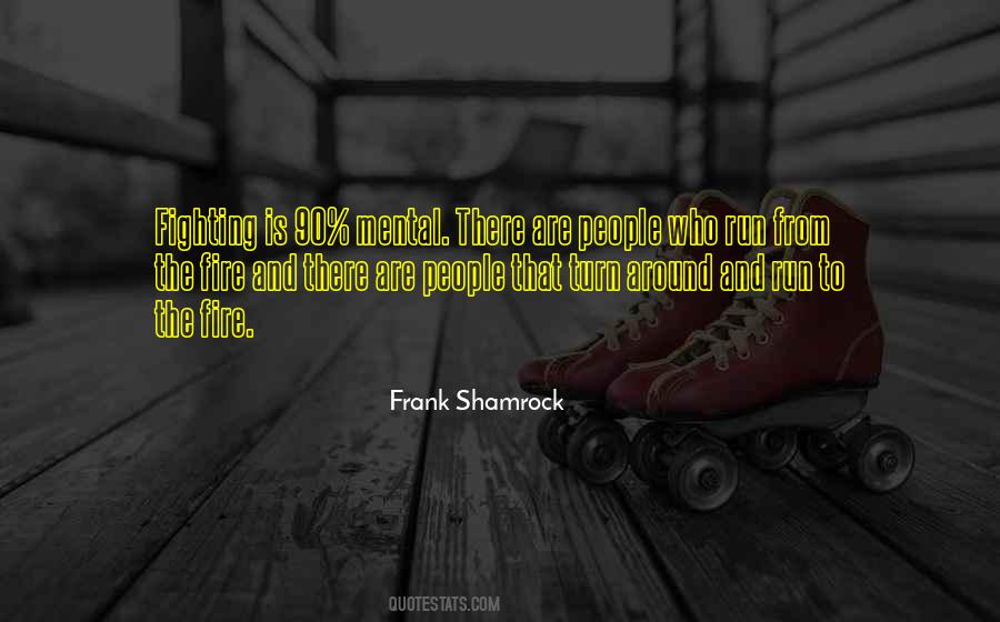Frank Shamrock Quotes #78859