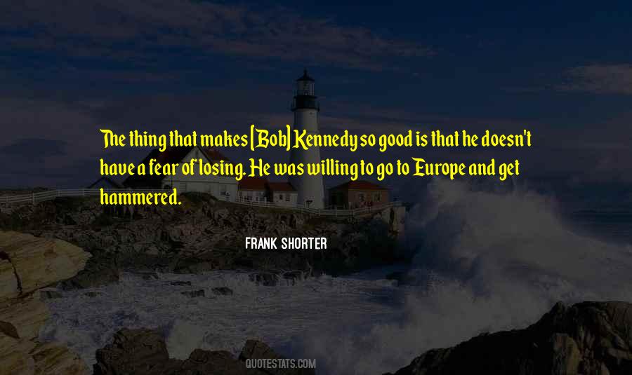 Frank Shorter Quotes #1747219