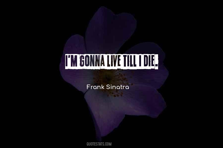 Frank Sinatra Quotes #1095866