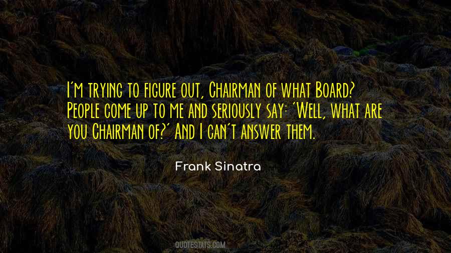 Frank Sinatra Quotes #1263227