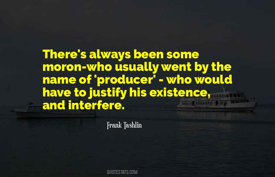 Frank Tashlin Quotes #1465238 Frank Tashlin Quotes #1465238