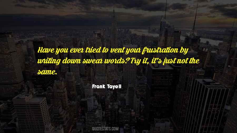 Frank Tayell Quotes #216889