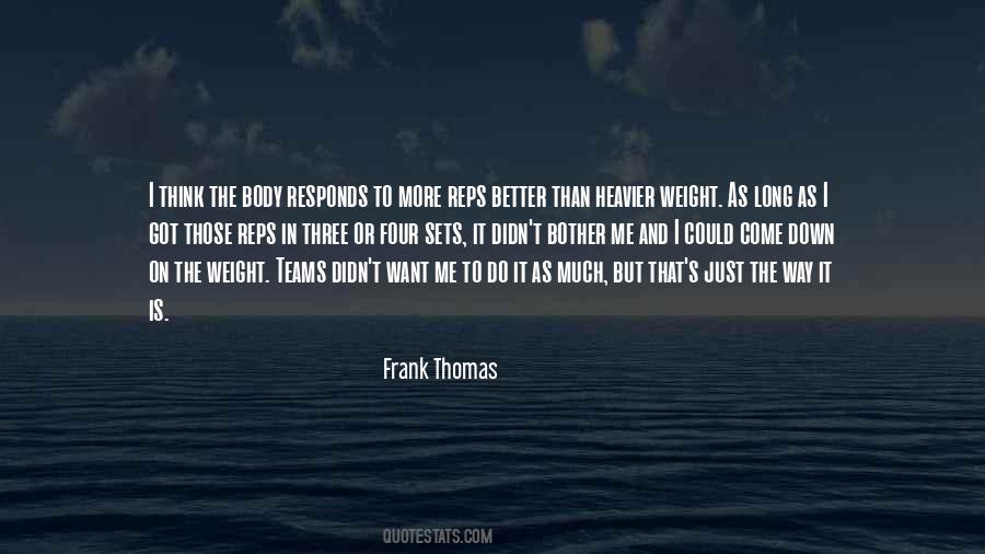 Frank Thomas Quotes #154897