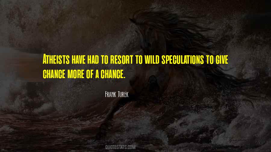 Frank Turek Quotes #782504