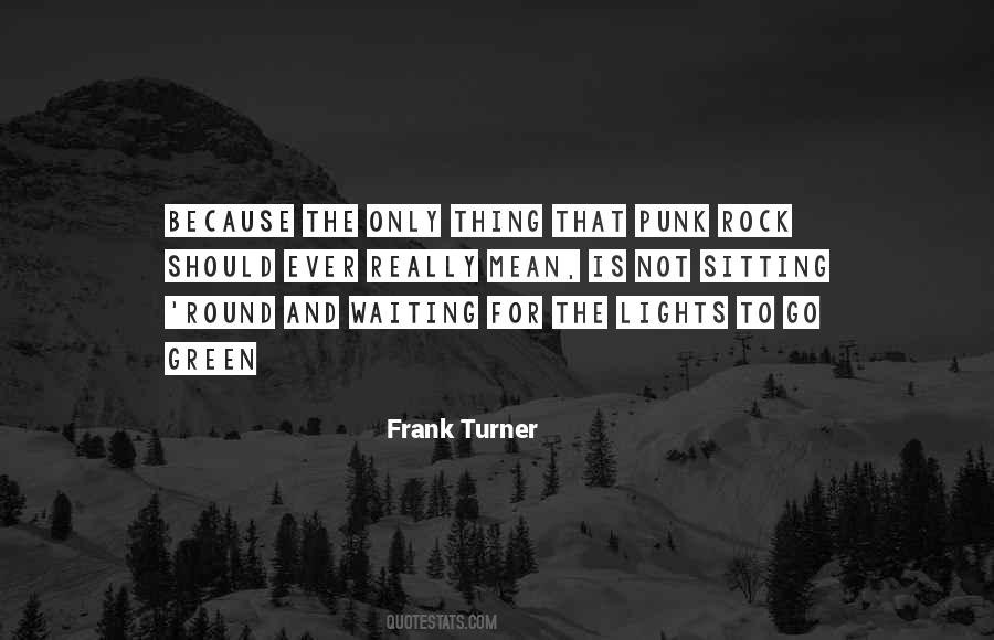 Frank Turner Quotes #1431922