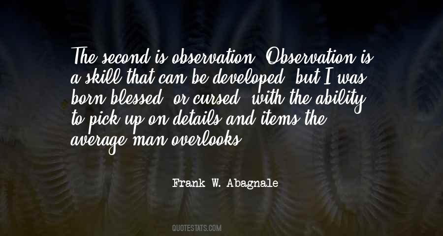 Frank W. Abagnale Quotes #1054532