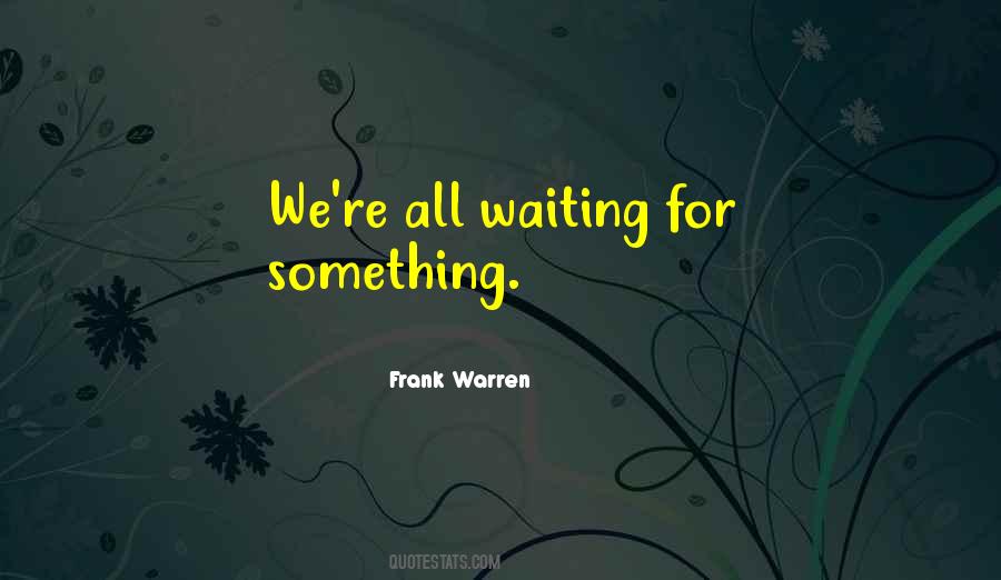Frank Warren Quotes #667780