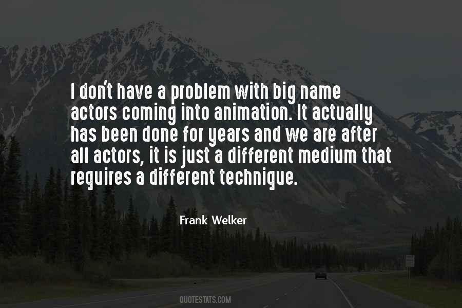 Frank Welker Quotes #231160
