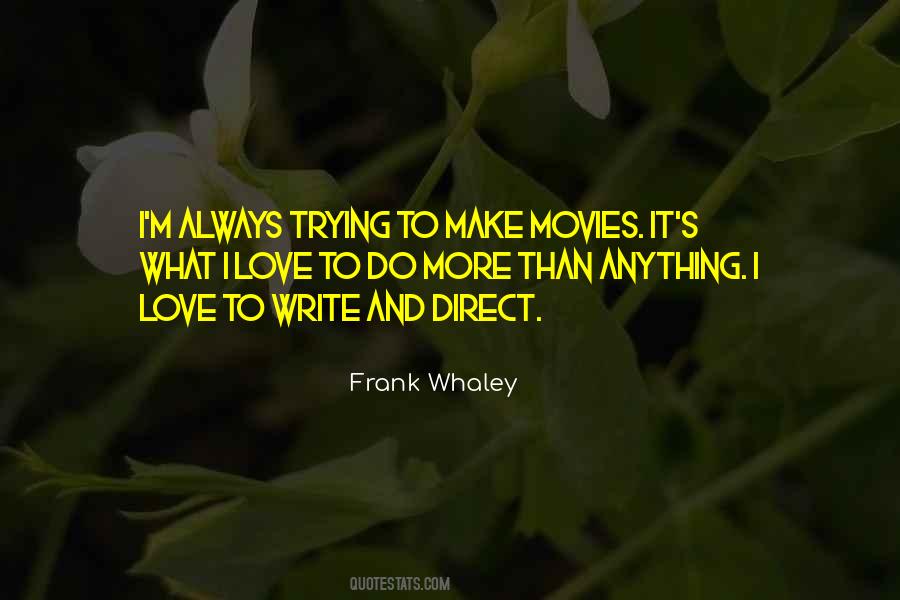 Frank Whaley Quotes #897649