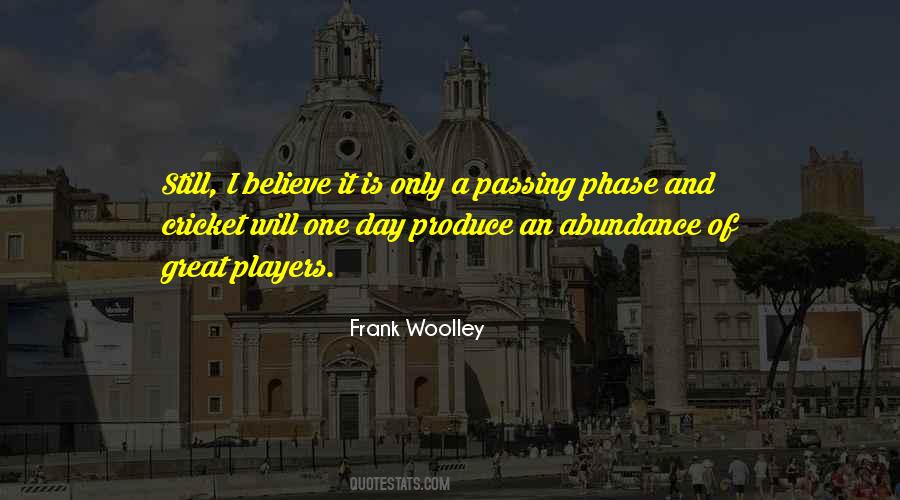 Frank Woolley Quotes #393372