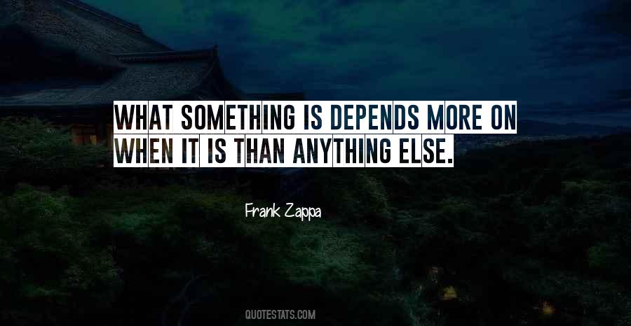 Frank Zappa Quotes #482146