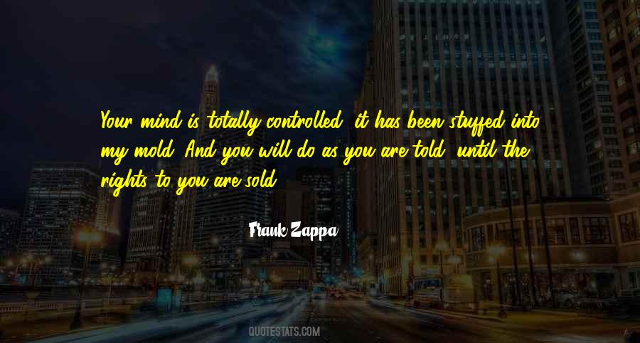 Frank Zappa Quotes #806587