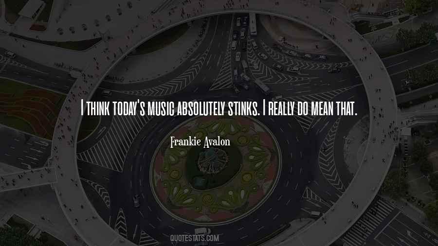 Frankie Avalon Quotes #1842534