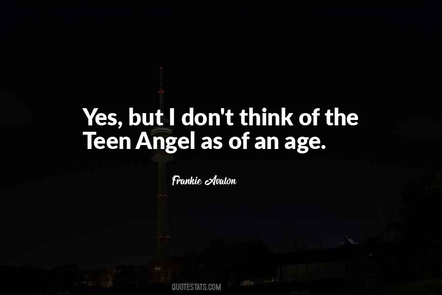 Frankie Avalon Quotes #244030