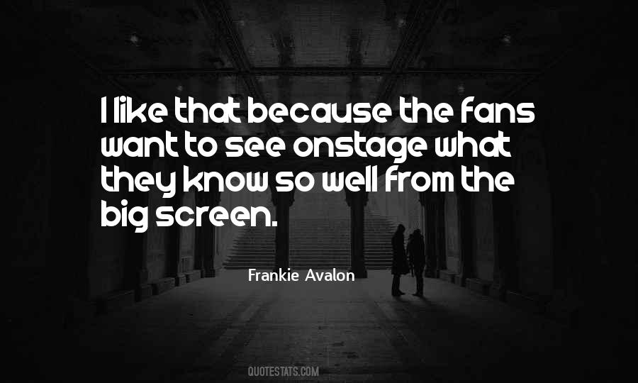 Frankie Avalon Quotes #252630