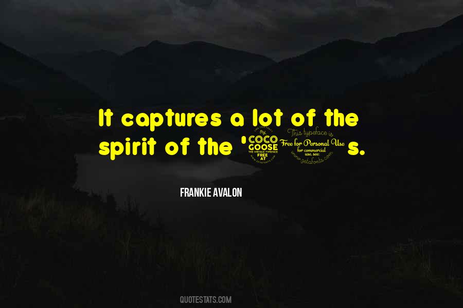 Frankie Avalon Quotes #723687