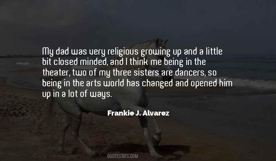 Frankie J. Alvarez Quotes #53070