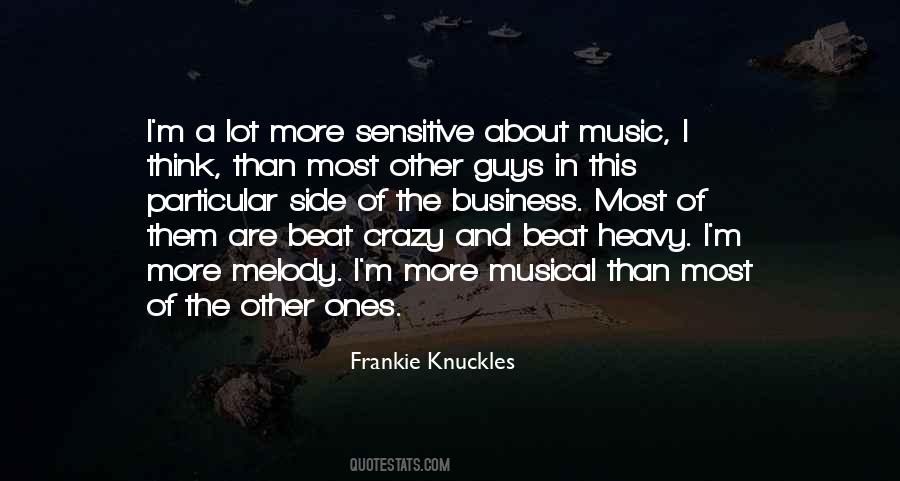 Frankie Knuckles Quotes #1038808