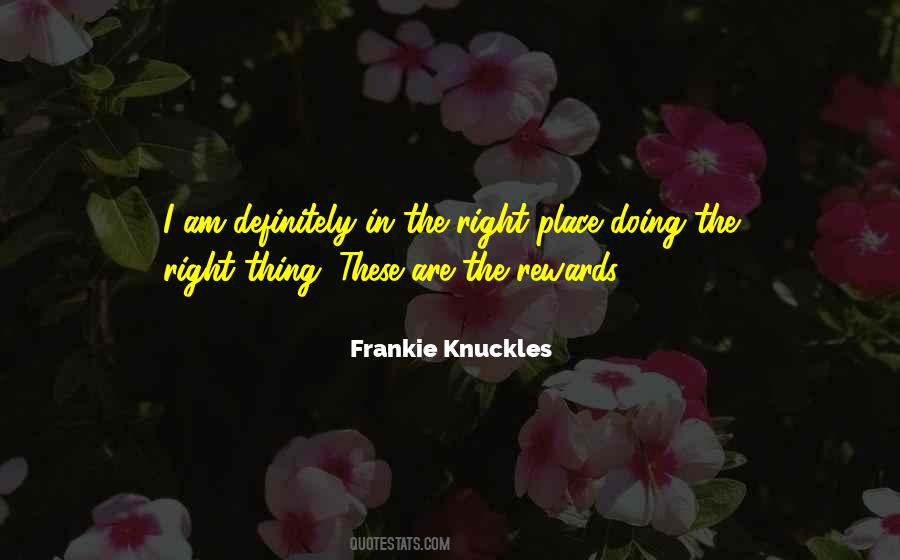 Frankie Knuckles Quotes #571961