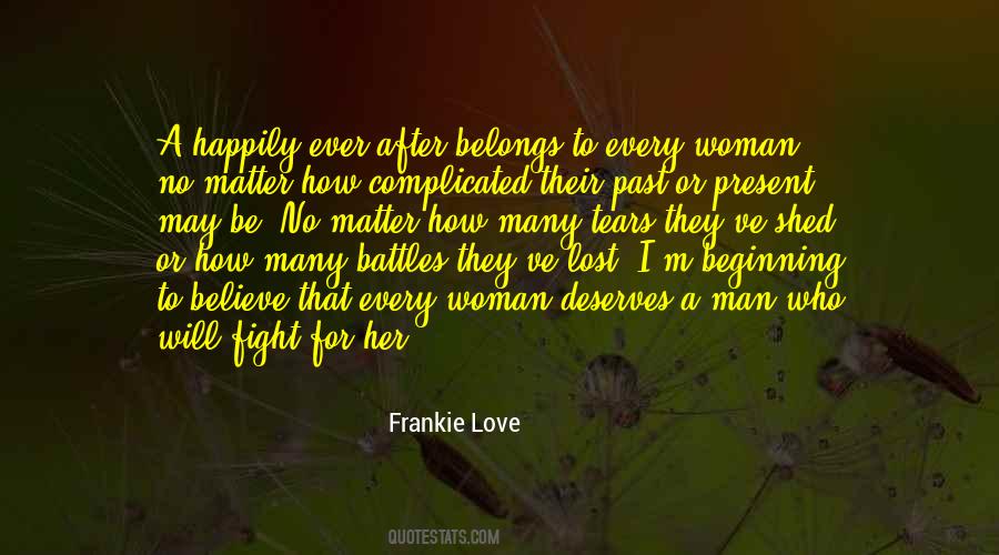 Frankie Love Quotes #1121345