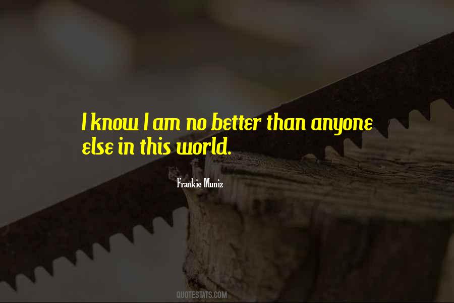 Frankie Muniz Quotes #1191089