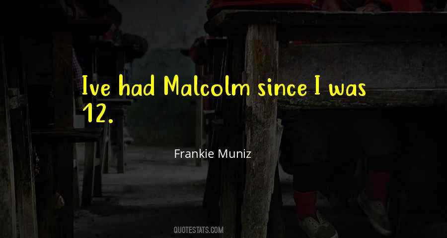 Frankie Muniz Quotes #247681