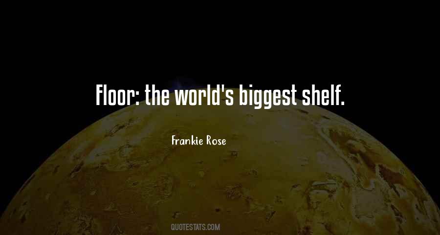 Frankie Rose Quotes #1642521