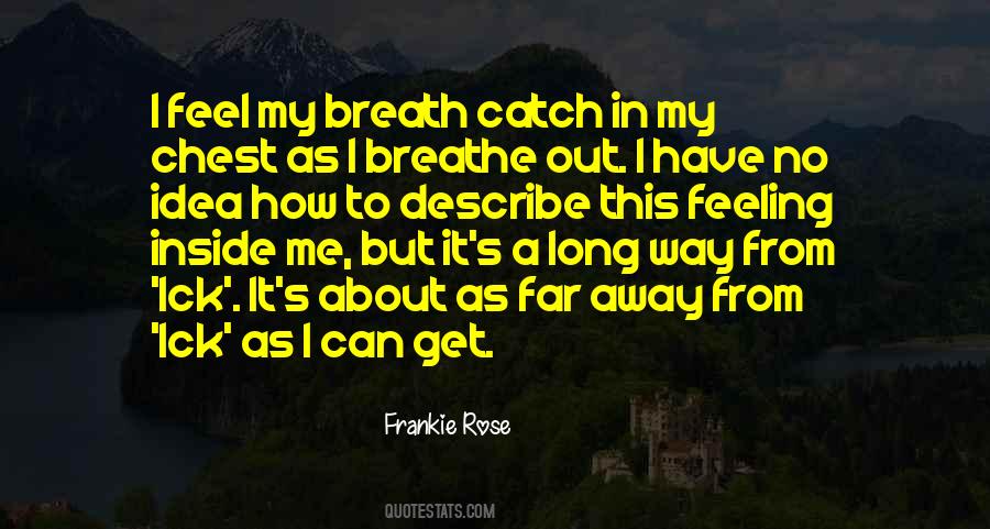 Frankie Rose Quotes #554848