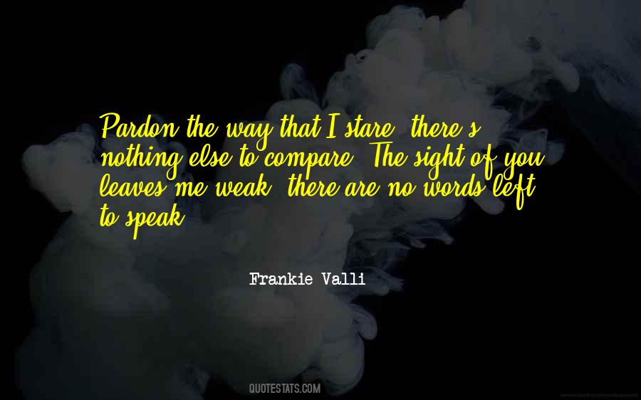 Frankie Valli Quotes #1856978