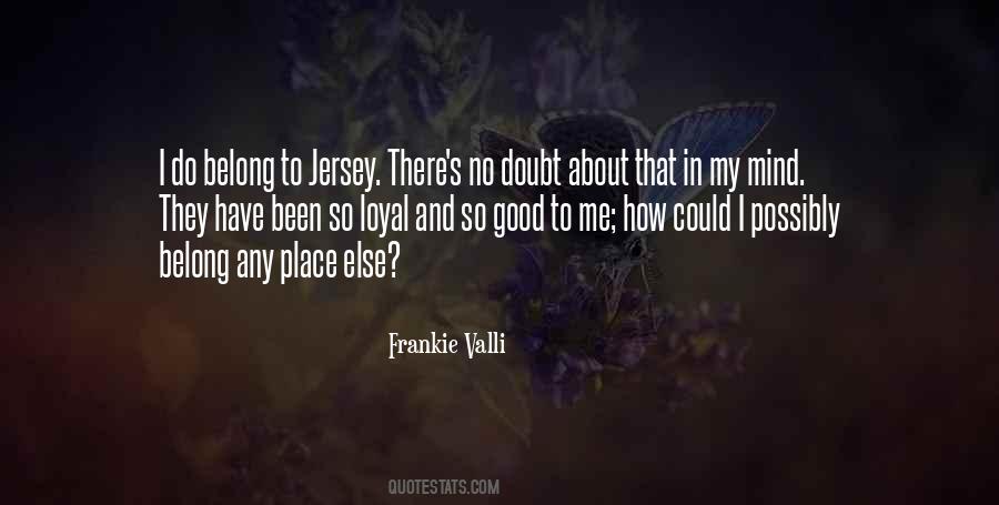 Frankie Valli Quotes #271129