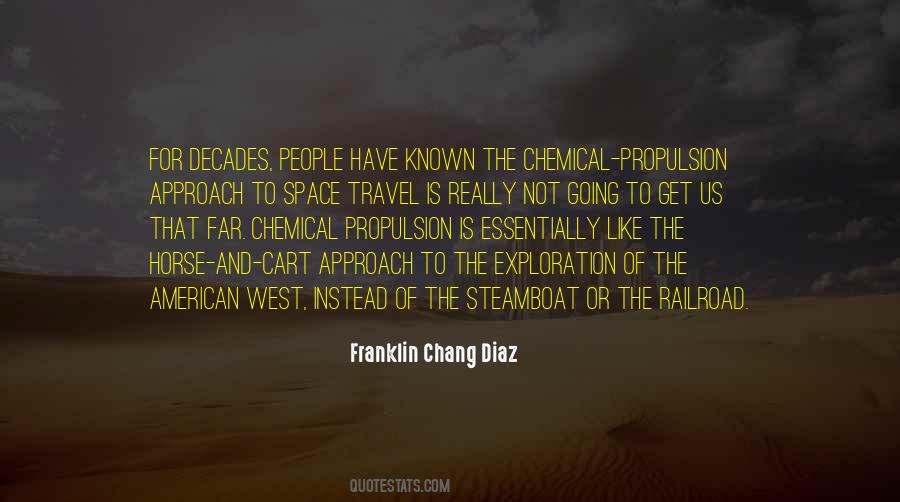 Franklin Chang Diaz Quotes #1493641