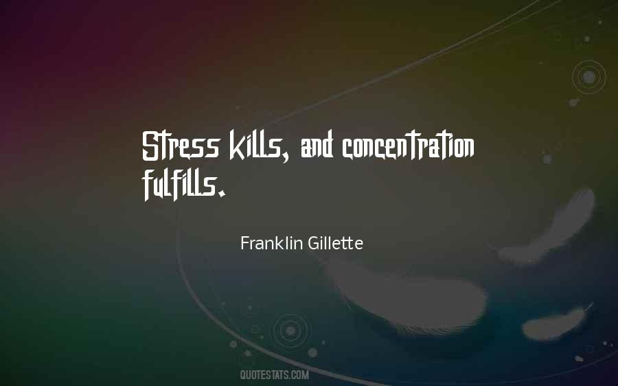 Franklin Gillette Quotes #1732616