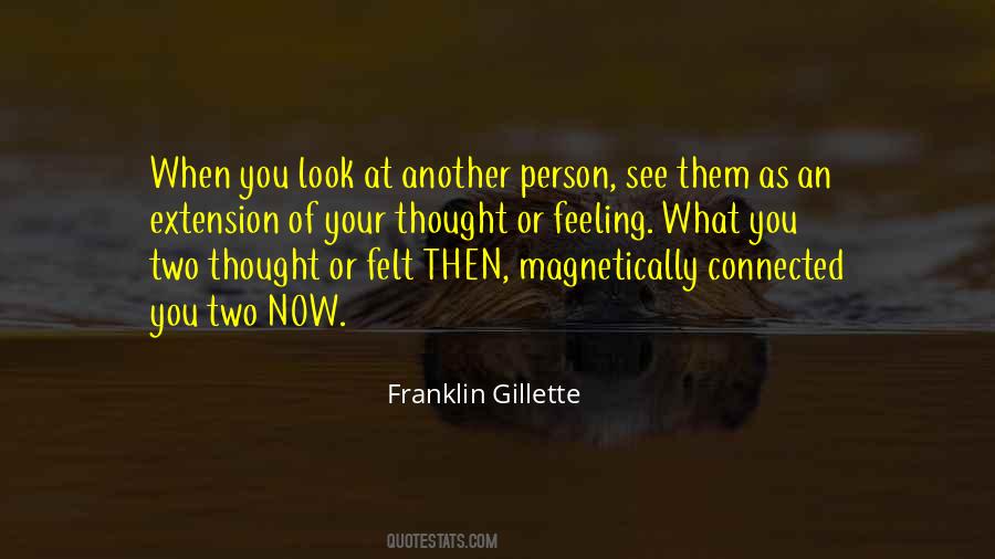 Franklin Gillette Quotes #263515