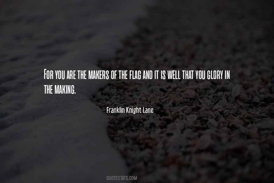 Franklin Knight Lane Quotes #1506632