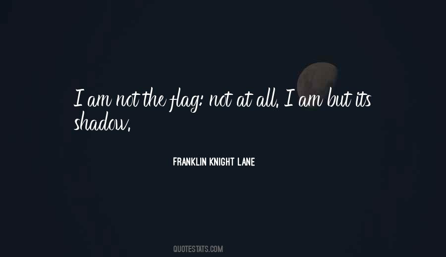 Franklin Knight Lane Quotes #237336