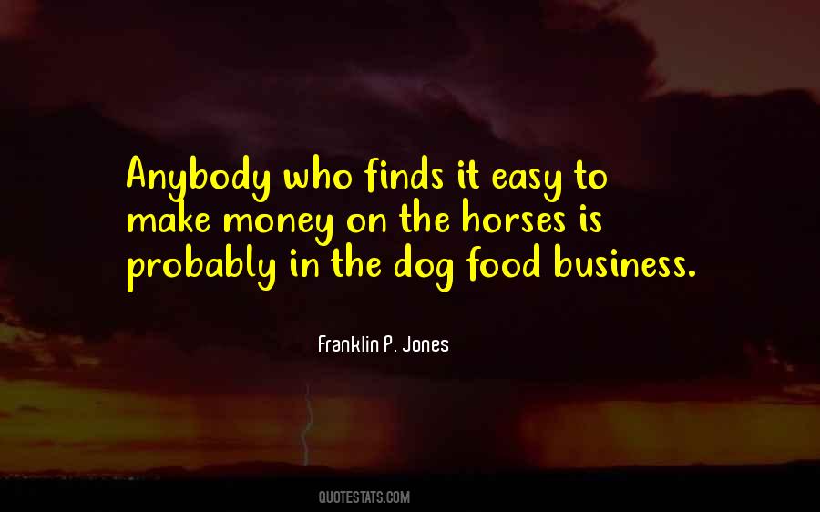 Franklin P. Jones Quotes #68890