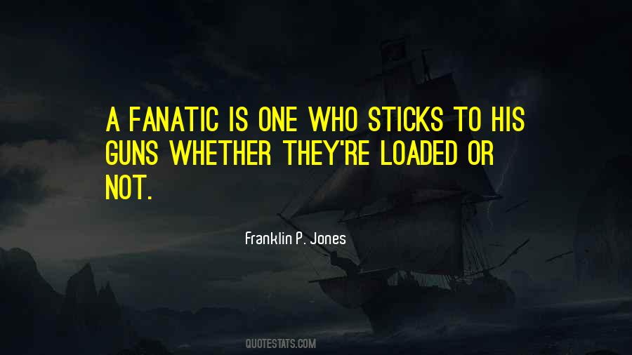 Franklin P. Jones Quotes #747410