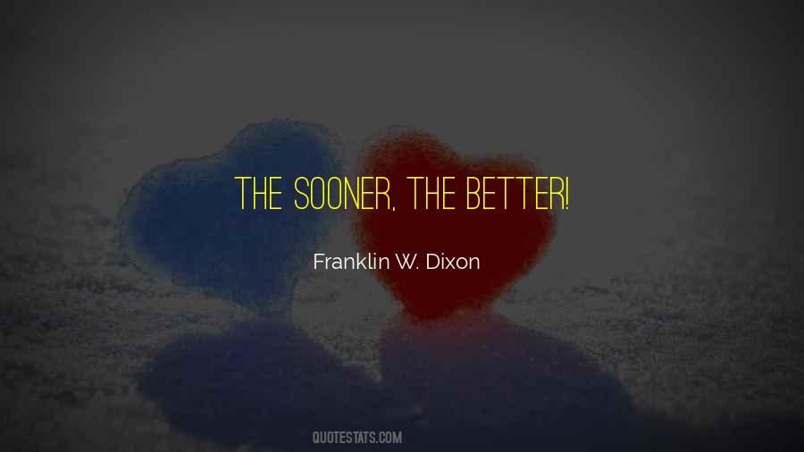 Franklin W. Dixon Quotes #1290075