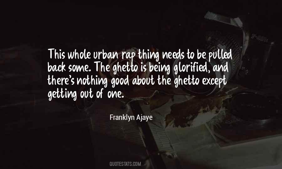 Franklyn Ajaye Quotes #1563373