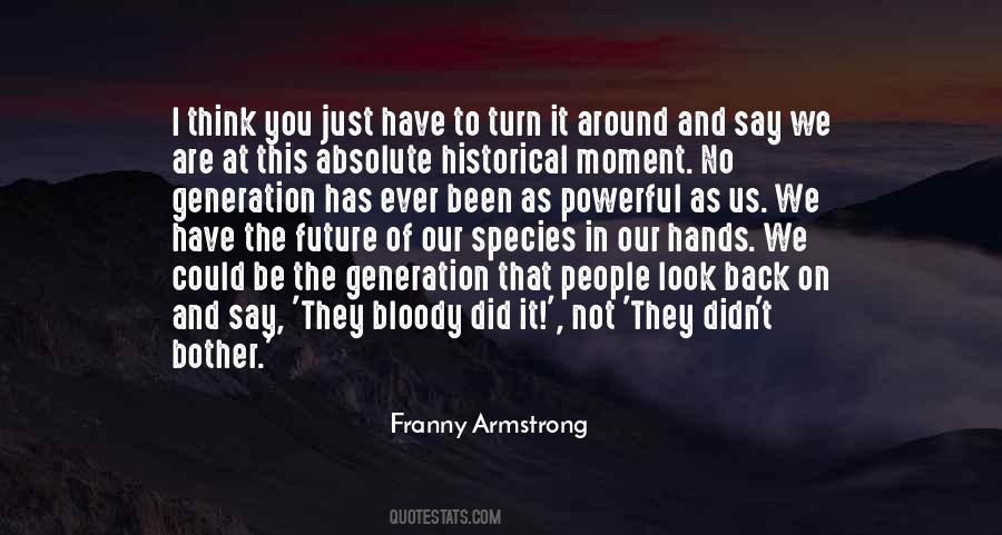 Franny Armstrong Quotes #124861