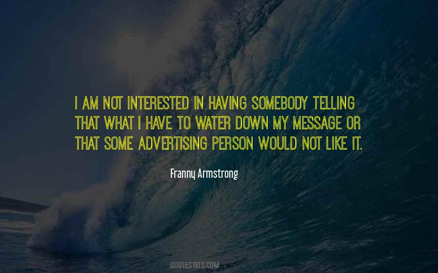 Franny Armstrong Quotes #181336