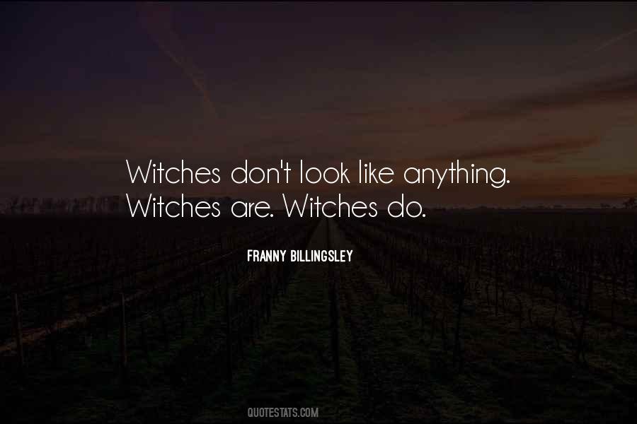 Franny Billingsley Quotes #1807696