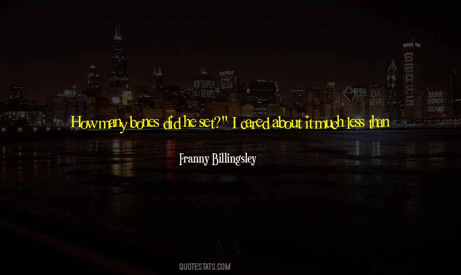 Franny Billingsley Quotes #25479