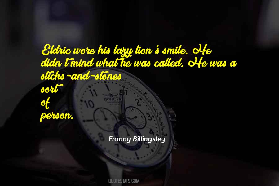 Franny Billingsley Quotes #738087