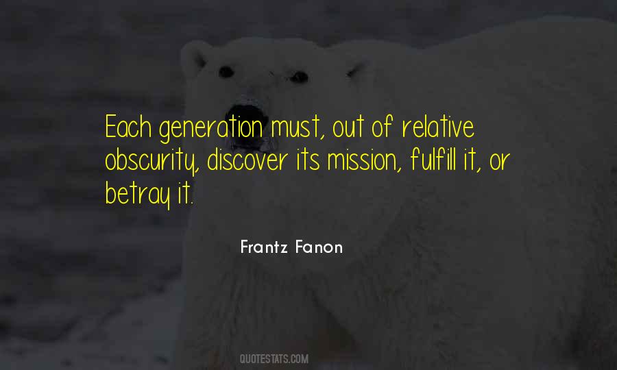 Frantz Fanon Quotes #1314687